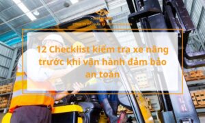 kiểm tra xe nâng