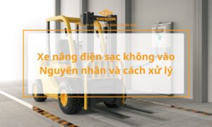 xe nâng điện sạc không vào